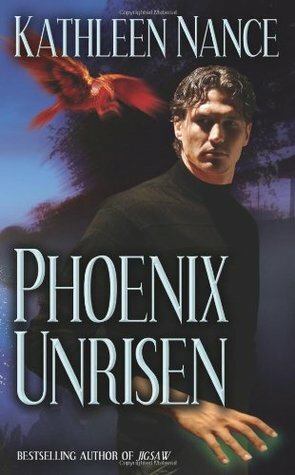 Phoenix Unrisen by Kathleen Nance