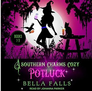 A Southern Charms Cozy Potluck: A Paranormal Cozy Mystery Box Set, Books 1-3 by Bella Falls