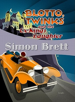 Blotto, Twinks and the Ex-King's Daughter by Simon Brett