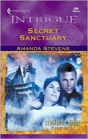 Secret Sanctuary (Moriah's Landing, #1) by Amanda Stevens