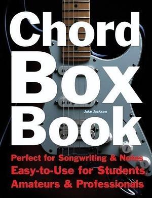 Chord Box Book by Jake Jackson