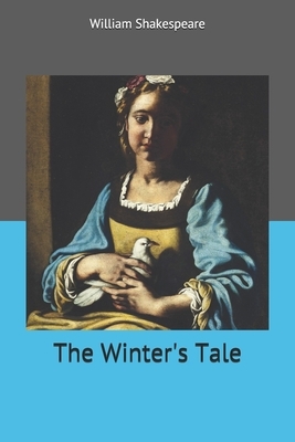 The Winter's Tale by William Shakespeare