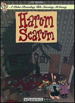 Harum Scarum: The Spiffy Adventures of McConey by Lewis Trondheim, Kim Thompson