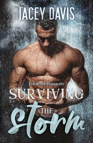 Surviving the Storm by Jacey Davis, Jacey Davis