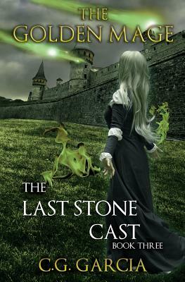 The Last Stone Cast by C. G. Garcia