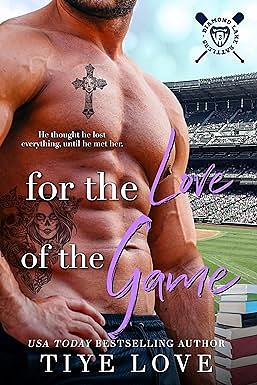 For the Love of the Game: Diamond Lake Rattlers by Cassie Verano