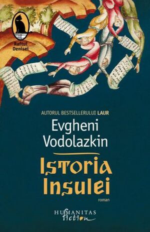 Istoria Insulei by Eugene Vodolazkin