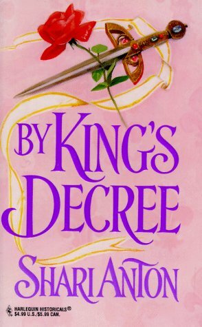 By King's Decree by Shari Anton