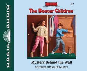 Mystery Behind the Wall by Gertrude Chandler Warner