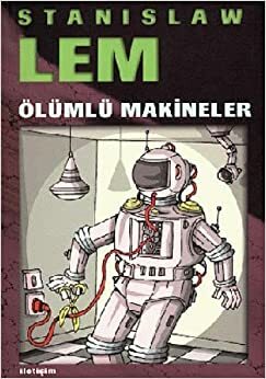 Ölümlü Makineler by Stanisław Lem