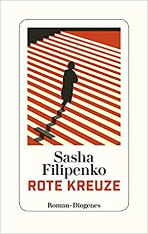 Rote Kreuze by Sasha Filipenko