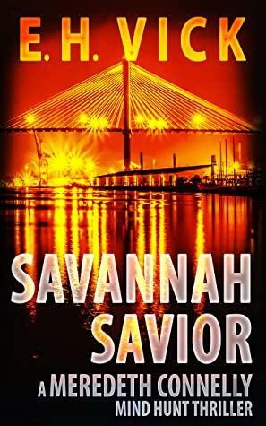 Savannah Savior by E.H. Vick