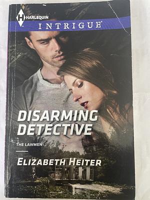 Disarming Detective by Elizabeth Heiter