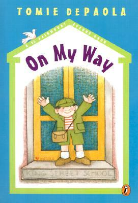 On My Way by Tomie dePaola