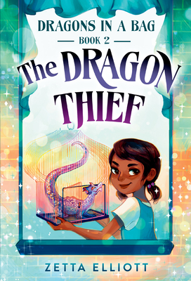 The Dragon Thief by Zetta Elliott