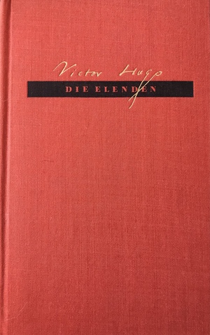 Die Elenden  by Victor Hugo
