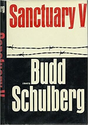 Sanctuary V by Budd Schulberg
