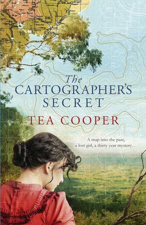 The Cartographer's Secret by Tea Cooper