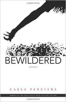 Bewildered: Stories by Carla Panciera