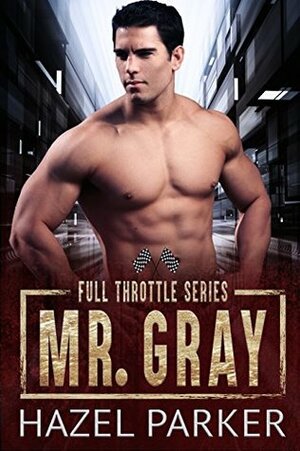 Mr. Gray by Hazel Parker