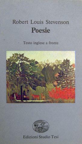 Poesie by Robert Louis Stevenson, Teresa Sorace Maresca, Roberto Mussapi