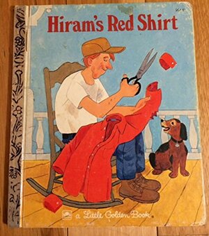 Hiram's Red Shirt by Mabel Watts