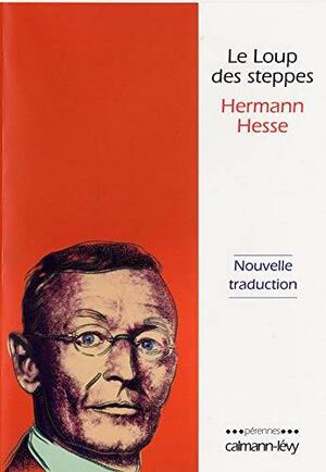 Le Loup des steppes by Hermann Hesse