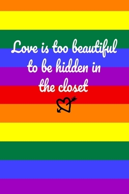 Love is too beautiful to be hidden in the closet by Halas Prod