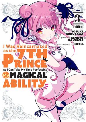 I Was Reincarnated as the 7th Prince so I Can Take My Time Perfecting My Magical Ability Vol. 3 by Yosuke Kokuzawa, Kenkyo na Circle