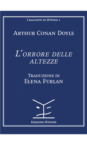 L'orrore delle altezze by Elena Furlan, Arthur Conan Doyle