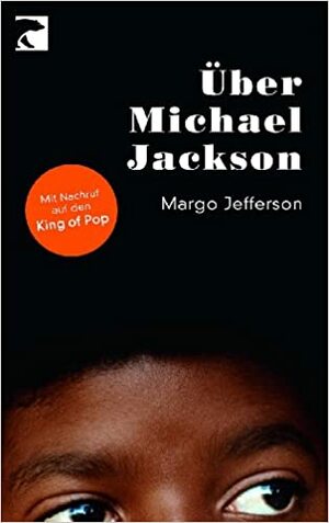 Über Michael Jackson by Margo Jefferson