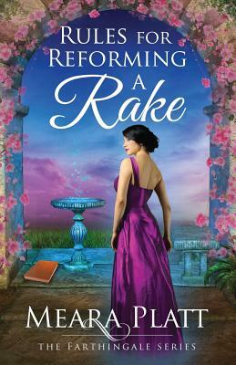 Rules for Reforming a Rake by Meara Platt