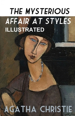 The Mysterious Affair at Styles ILLUSTRATED by Agatha Christie