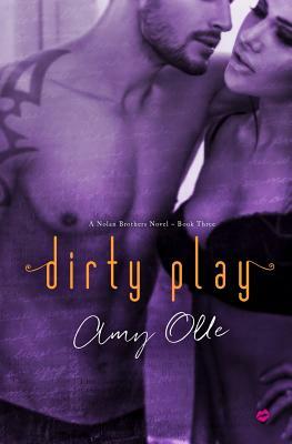Dirty Play by Amy Olle