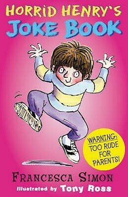 Horrid Henry's Joke Book by Francesca Simon