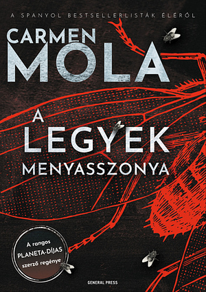 A legyek menyasszonya by Carmen Mola