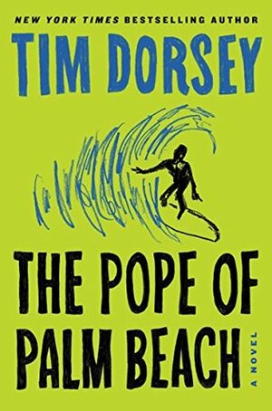 The Pope of Palm Beach by Tim Dorsey