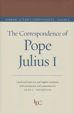 The Correspondence of Julius I by 