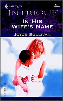 In His Wife's Name by Joyce Sullivan