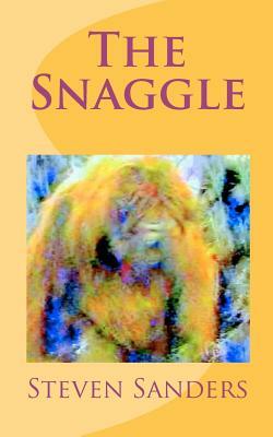 The Snaggle by Steven Sanders