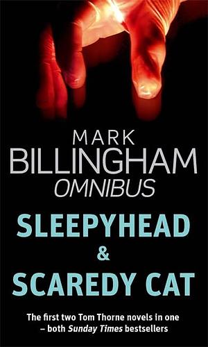 Sleepyhead / Scaredy Cat by Mark Billingham