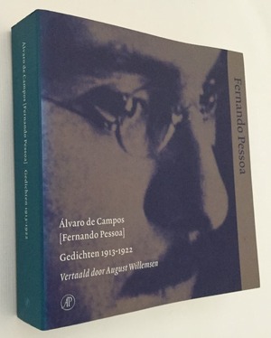 Alvaro de Campos Gedichten 1913-1922 by Fernando Pessoa, Álvaro de Campos
