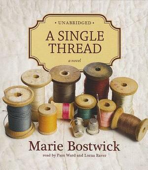 A Single Thread by Marie Bostwick