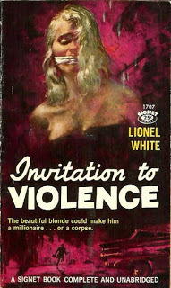 Invitation to Violence by Lionel White