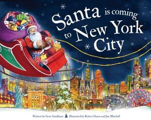 Santa Is Coming to New York City by Steve Smallman