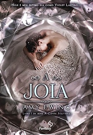 A Joia by Amy Ewing
