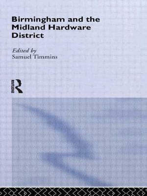 Birmingham and Midland Hardware District by S. Timmins