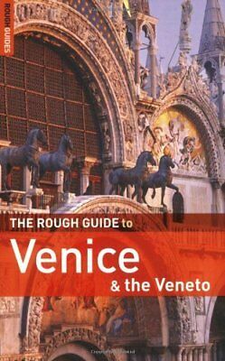 The Rough Guide to Venice & the Veneto by Rough Guides, Charles Hebbert, Richard Schofield, Jonathan Buckley