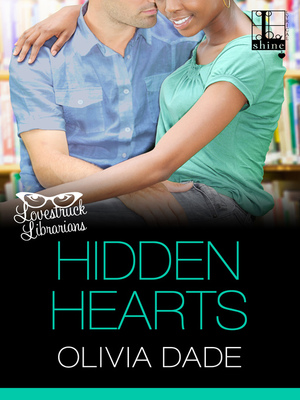 Hidden Hearts by Olivia Dade