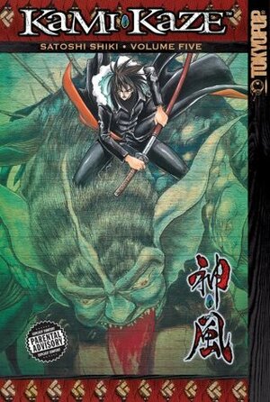 Kami-Kaze, Volume 5 by Satoshi Shiki
